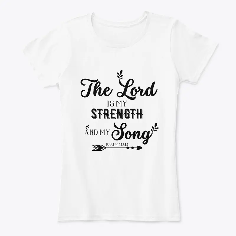 "The Lord is my strength and my song"