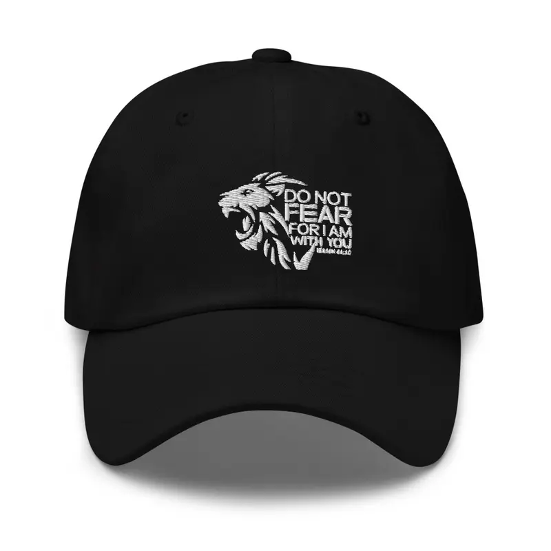 "Do not fear for I am with you" hat