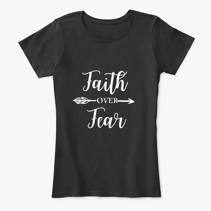 Faith over fear