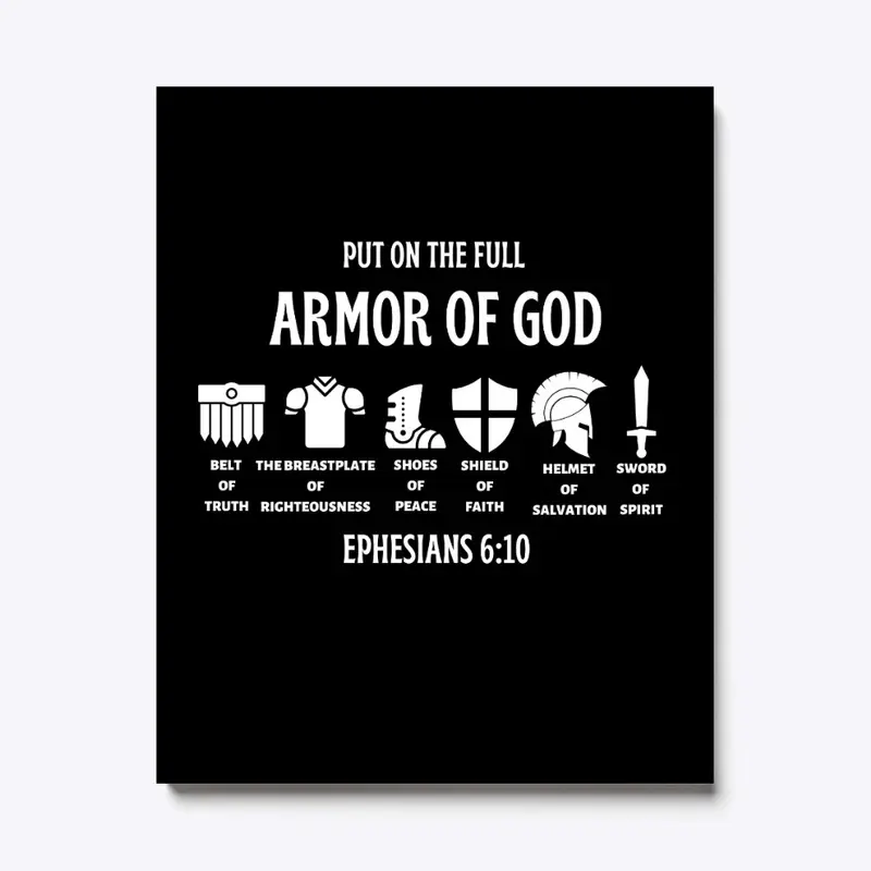 "Put on the full armor of God"